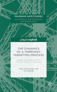 Front cover_The Dynamics Of A Terrorist Targeting Process