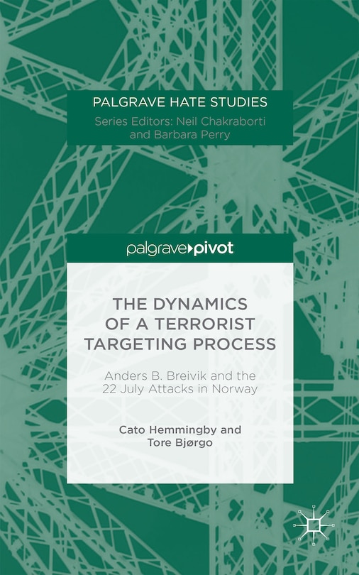 Front cover_The Dynamics Of A Terrorist Targeting Process