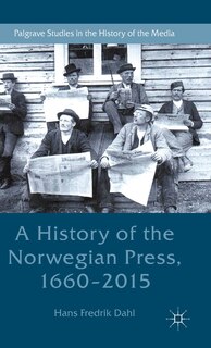 Front cover_A History Of The Norwegian Press, 1660-2015