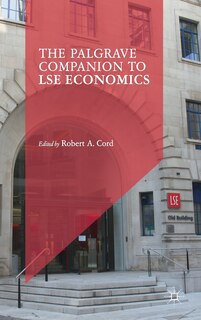 Front cover_The Palgrave Companion to LSE Economics