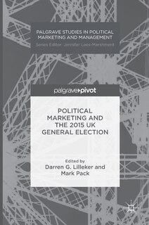 Couverture_Political Marketing And The 2015 Uk General Election