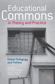 Front cover_Educational Commons In Theory And Practice