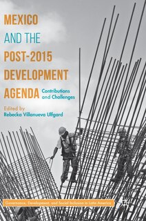 Front cover_Mexico And The Post-2015 Development Agenda