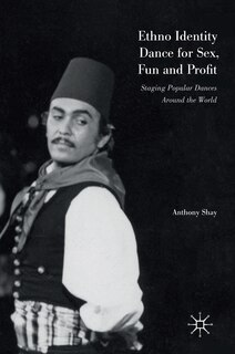 Front cover_Ethno Identity Dance For Sex, Fun And Profit