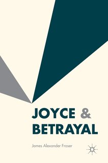 Couverture_Joyce And Betrayal
