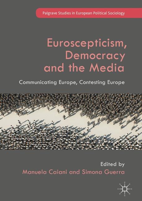 Front cover_Euroscepticism, Democracy And The Media