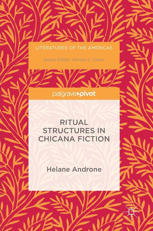 Couverture_Ritual Structures In Chicana Fiction