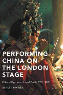 Couverture_Performing China On The London Stage