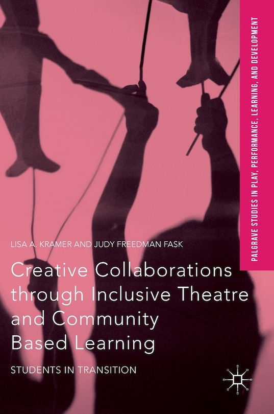 Front cover_Creative Collaborations Through Inclusive Theatre And Community Based Learning