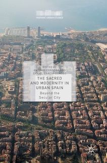 Front cover_Sacred and Modernity in Urban Spain