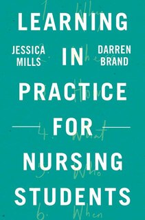 Front cover_Learning In Practice For Nursing Students