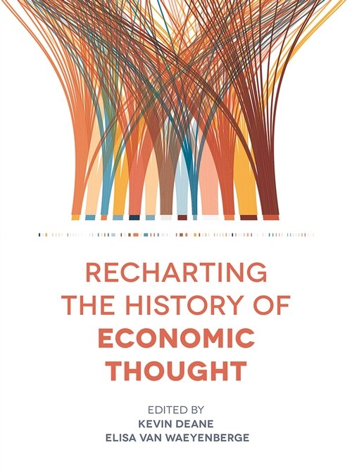 Front cover_Recharting The History Of Economic Thought