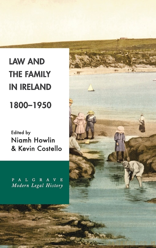 Couverture_Law And The Family In Ireland, 1800-1950