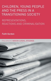 Front cover_children, Young People And The Press In A Transitioning Society