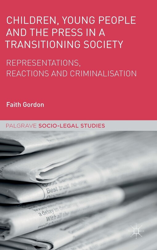 Front cover_children, Young People And The Press In A Transitioning Society