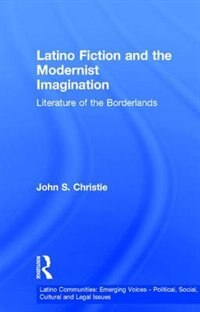 Front cover_Latino Fiction And The Modernist Imagination
