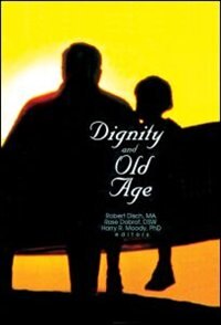 Front cover_Dignity And Old Age