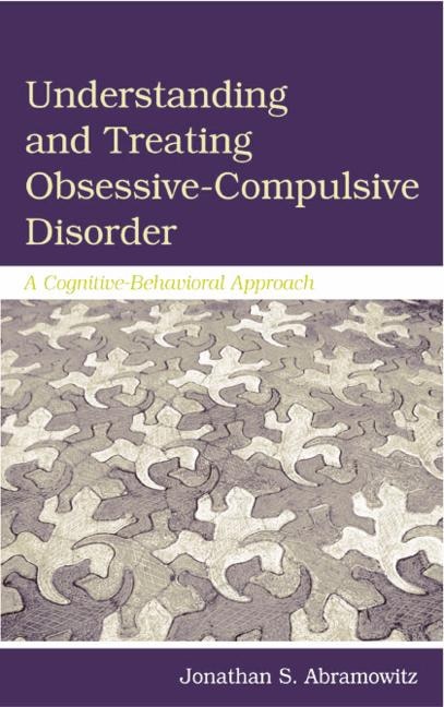 Front cover_Understanding And Treating Obsessive-compulsive Disorder