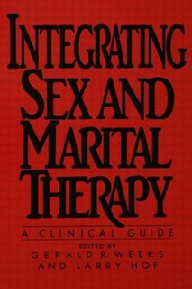 Front cover_Integrating Sex And Marital Therapy