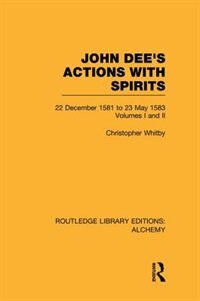 Front cover_John Dee's Actions With Spirits (volumes 1 And 2