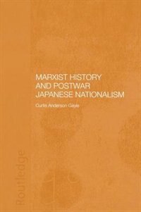 Front cover_Marxist History And Postwar Japanese Nationalism