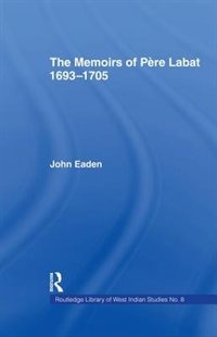 Front cover_The Memoirs Of Pere Labat, 1693-1705