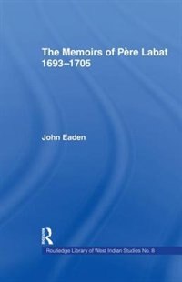 Front cover_The Memoirs Of Pere Labat, 1693-1705