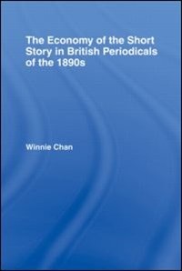 Couverture_The Economy of the Short Story in British Periodicals of the 1890s