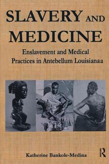 Front cover_Slavery And Medicine