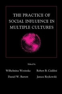 Front cover_The Practice Of Social Influence In Multiple Cultures