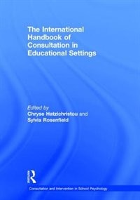 Front cover_The International Handbook Of Consultation In Educational Settings