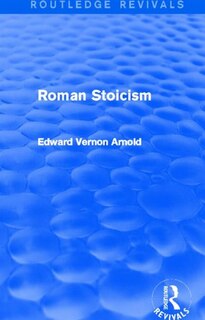 Front cover_Roman Stoicism (routledge Revivals)
