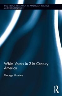 Front cover_White Voters In 21st Century America