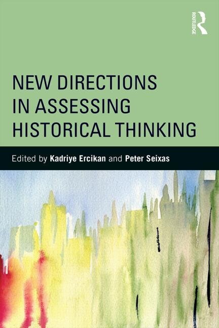 Front cover_New Directions In Assessing Historical Thinking