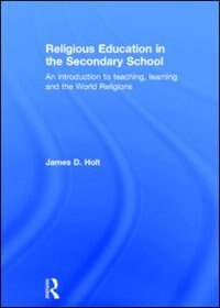Front cover_Religious Education In The Secondary School