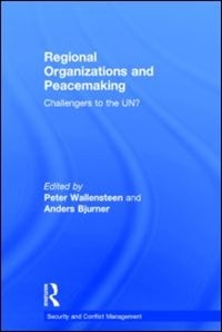 Front cover_Regional Organizations And Peacemaking