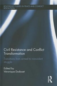 Front cover_Civil Resistance And Conflict Transformation