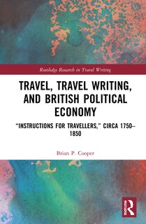 Front cover_Travel, Travel Writing, and British Political Economy