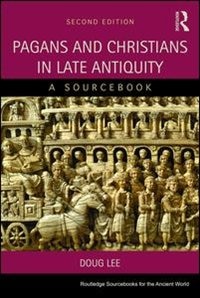 Front cover_Pagans And Christians In Late Antiquity