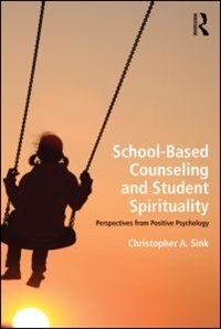 Front cover_School-based Counseling And Student Spirituality