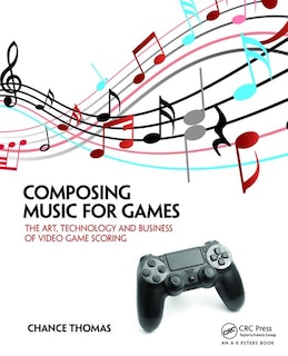 Front cover_Composing Music For Games