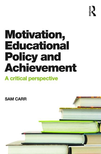 Couverture_Motivation, Educational Policy And Achievement