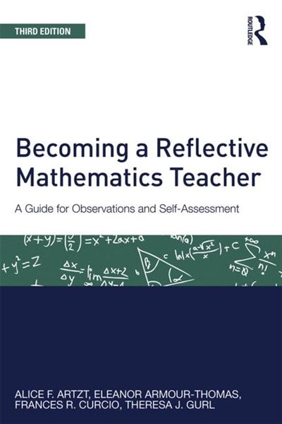 Front cover_Becoming A Reflective Mathematics Teacher