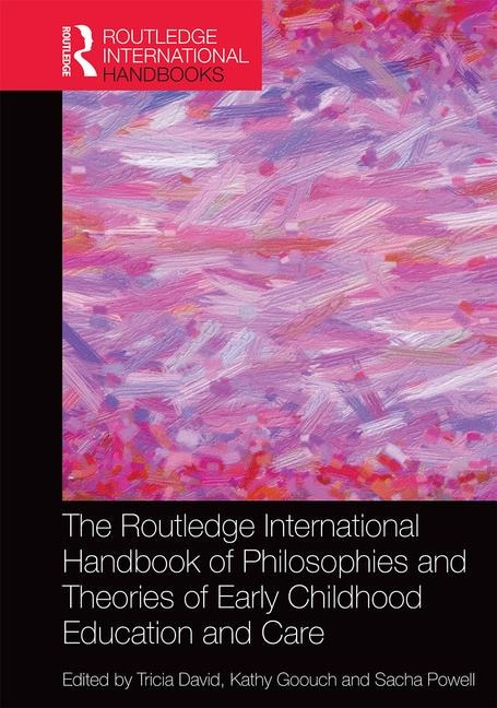 Couverture_The Routledge International Handbook of Philosophies and Theories of Early Childhood Education and Care