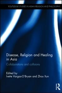 Couverture_Disease, Religion And Healing In Asia