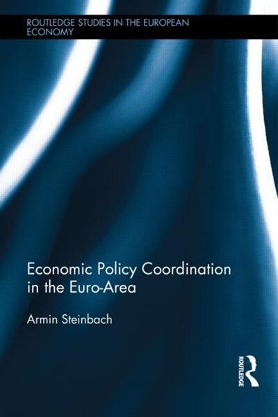 Front cover_Economic Policy Coordination In The Euro Area