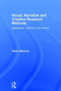Front cover_Visual, Narrative And Creative Research Methods