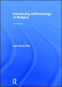 Front cover_Introducing Anthropology Of Religion