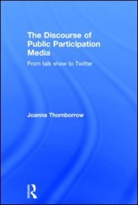 Front cover_The Discourse Of Public Participation Media