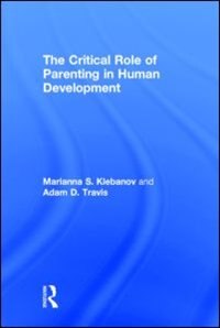 Couverture_The Critical Role of Parenting in Human Development